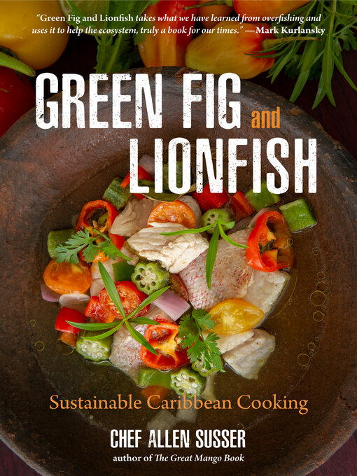 Title details for Green Fig and Lionfish by Allen Susser - Available